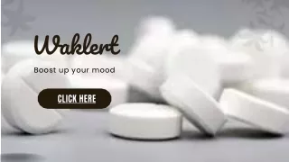 Waklert Boost up your mood