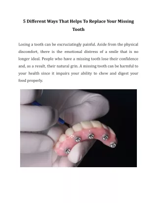 5 Different Ways That Helps To Replace Your Missing Tooth