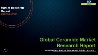 Ceramide Market Size 2021 with Industry Development Scenario and Forecast 2030