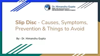 slip disc causes symptoms prevention things to avoid