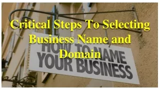 critical steps to selecting business name and domain