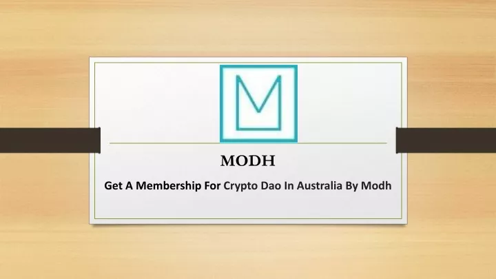 modh get a membership for crypto dao in australia by modh