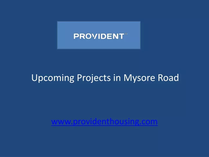 upcoming projects in mysore road