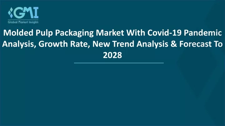 molded pulp packaging market with covid