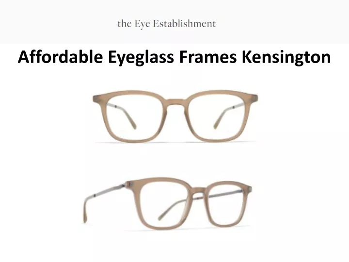 affordable eyeglass frames kensington