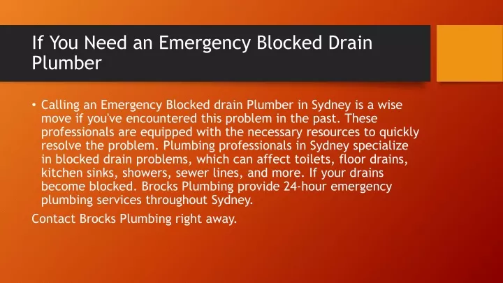 if you need an emergency blocked drain plumber