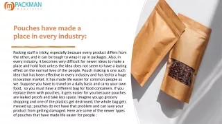 Pouches have made a place in every industry