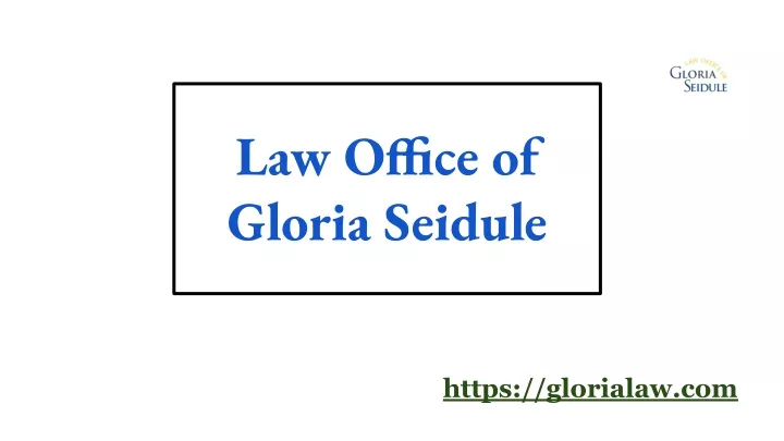 law office of gloria seidule