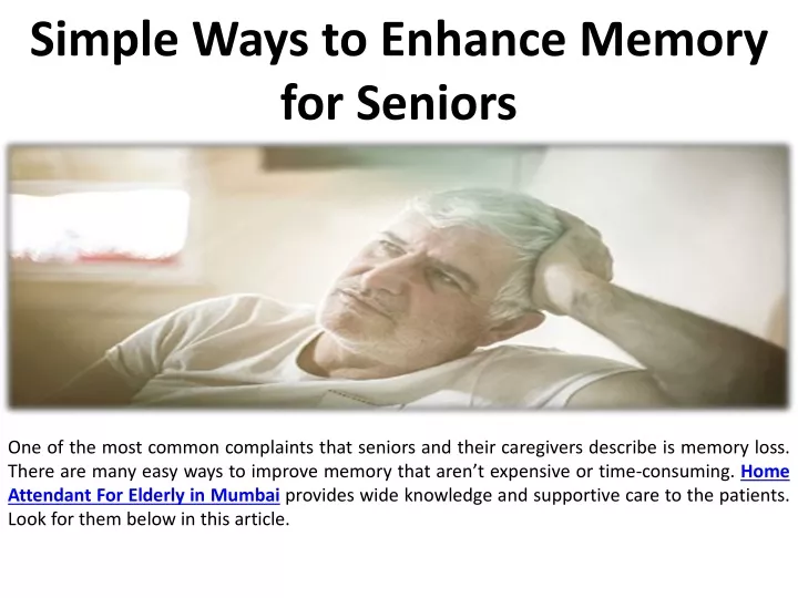 simple ways to enhance memory for seniors