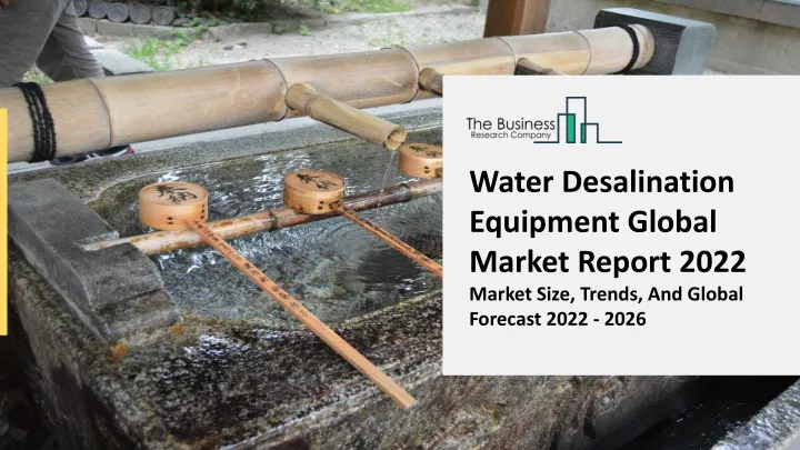 water desalination equipment global market report