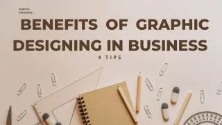 4 Benefits of graphic designing in Business