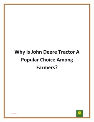 Why Is John Deere Tractor A Popular Choice Among Farmers