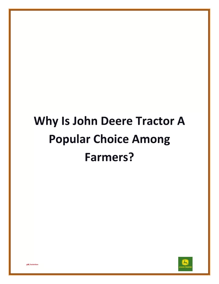 why is john deere tractor a popular choice among