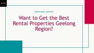 Want to get the Best Rental Properties Geelong Region