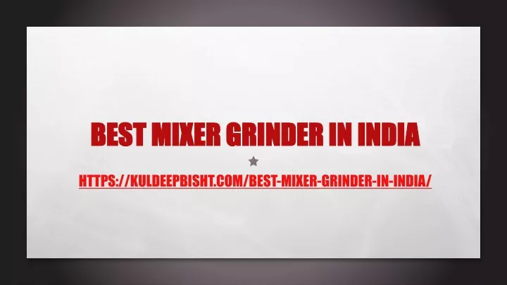 best mixer grinder in india