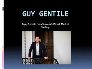 Top 5 Secrets for a Successful Stock Market Trading - Guy Gentile