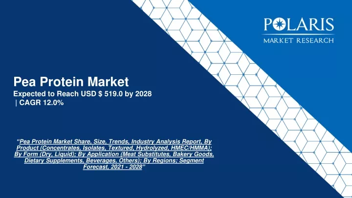 pea protein market expected to reach usd 519 0 by 2028 cagr 12 0
