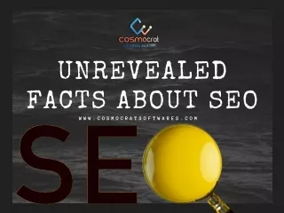 UNREVEALED FACTS ABOUT SEO