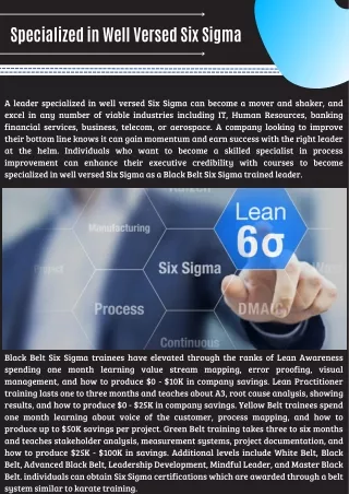 Specialized in Well Versed Six Sigma