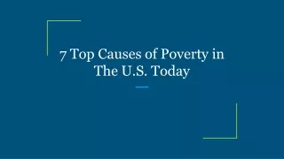 7 Top Causes of Poverty in The U.S. Today
