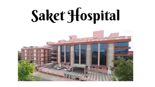 best hospital jaipur - saket hospital
