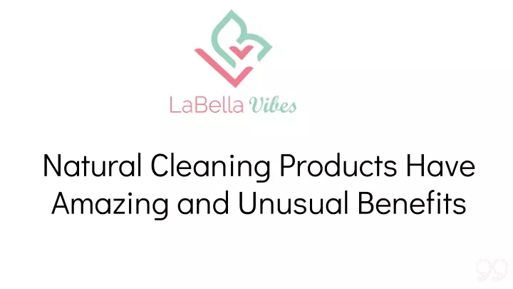 natural cleaning products have amazing