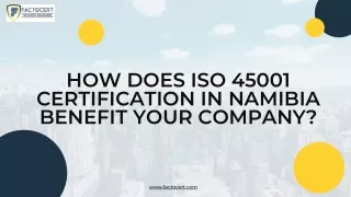 how does iso 45001 certification in namibia