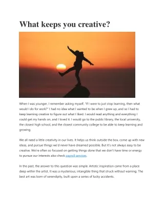 what keeps you creative