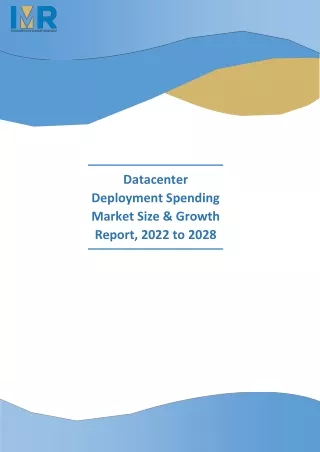 datacenter deployment spending market size growth