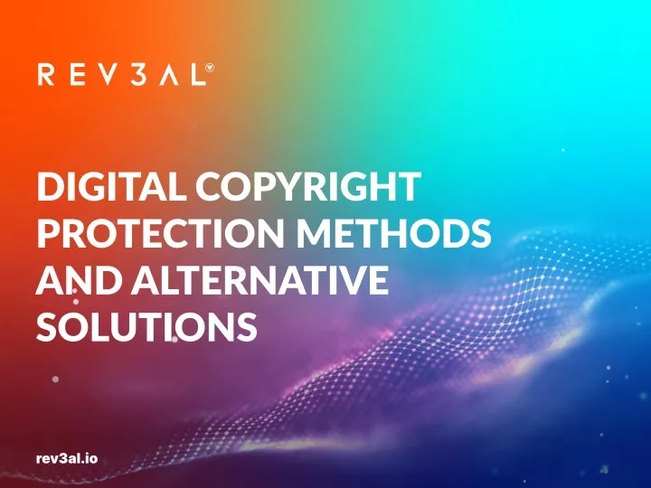 digital copyright protection methods