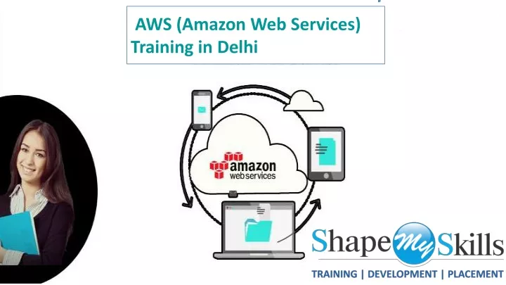 aws amazon web services training in delhi
