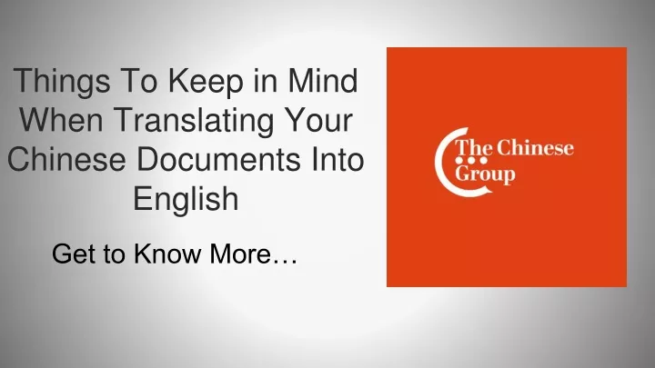 things to keep in mind when translating your chinese documents into english