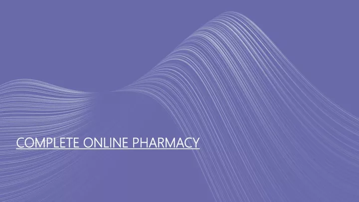 complete online pharmacy