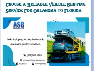 Choose a Reliable Vehicle Shipping Service For Oklahoma to Florida