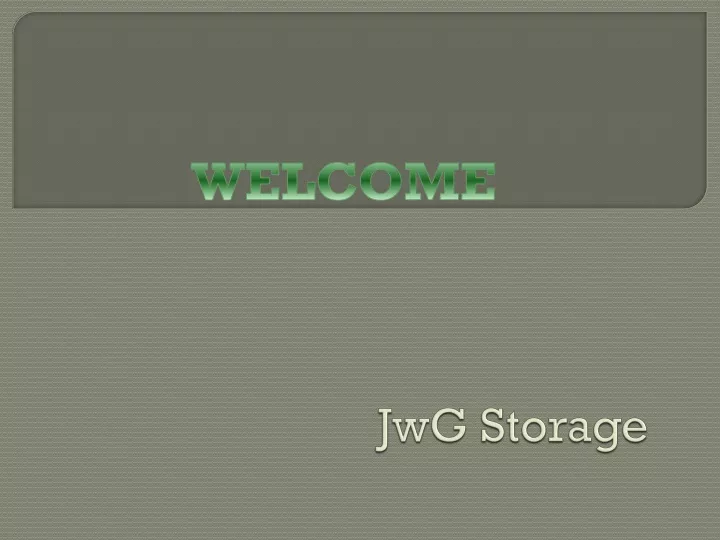 jwg storage