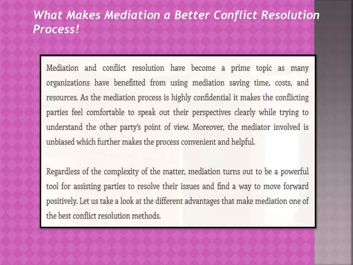 what makes mediation a better conflict resolution