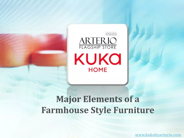 major elements of a farmhouse style furniture