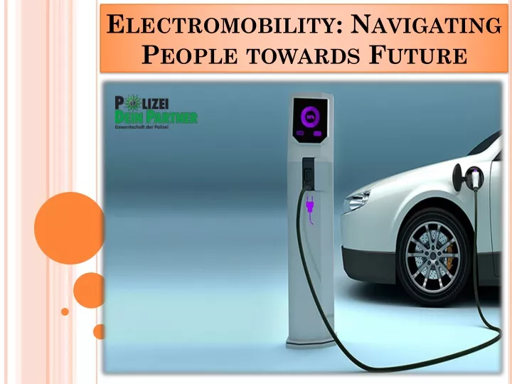 electromobility navigating people towards future