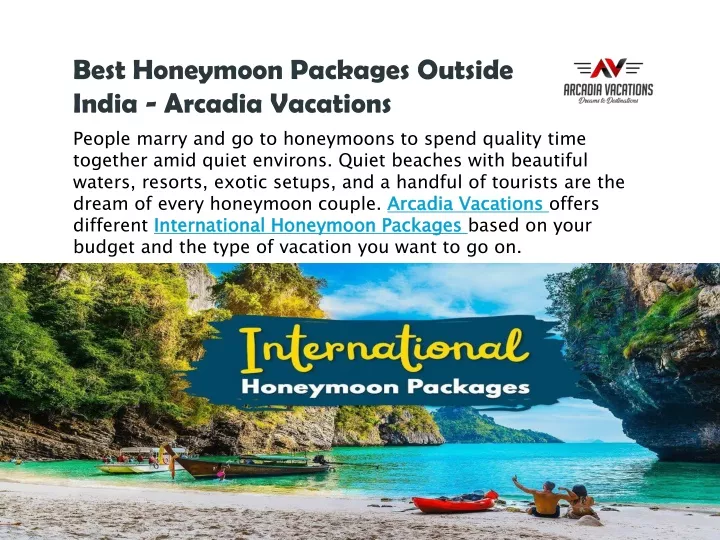 best honeymoon packages outside india arcadia