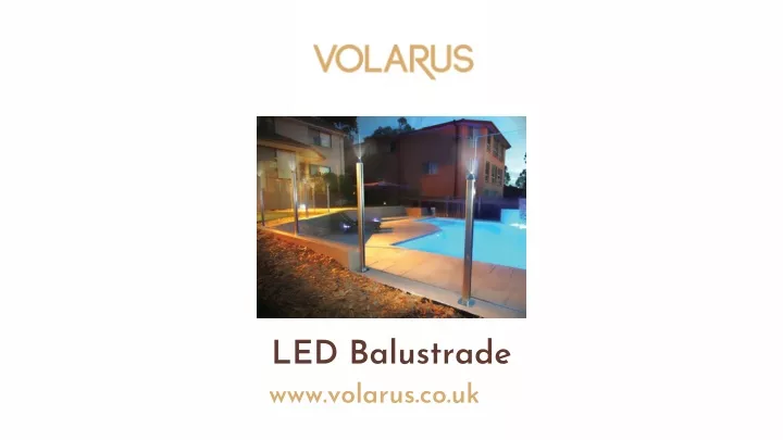 led balustrade www volarus co uk