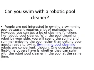 Swimming pool cleaning