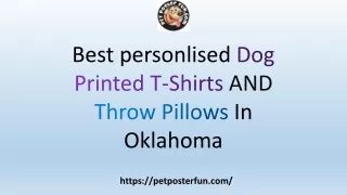 Best Dog Printed T-Shirts In Oklahoma