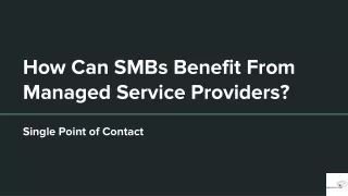 how can smbs benefit from managed service providers