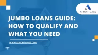 Jumbo Loans Guide How to Qualify and What you Need