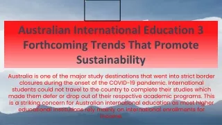 Australian International Education_ 3 Forthcoming Trends That Promote Sustainability