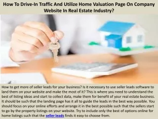 How To Drive-In Traffic And Utilize Home Valuation Page On Company Website In Re