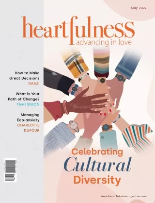 Heartfulness Magazine - May 2022 (Volume 7, Issue 5)