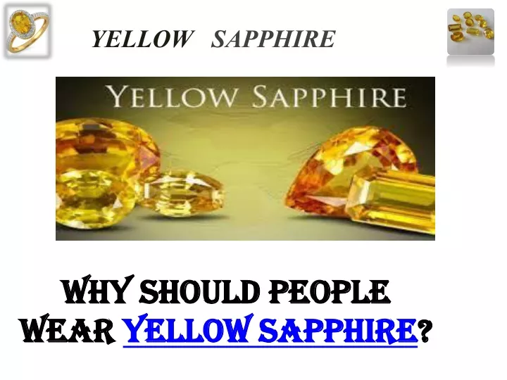 why should people wear yellow sapphire