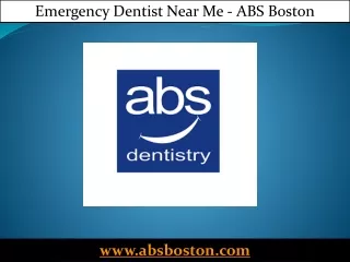 Emergency Dentist Near Me - ABS Boston