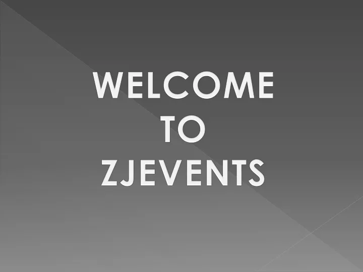 welcome to zjevents